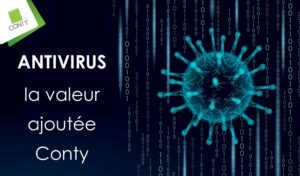 Antivirus informatique, la valeur ajoutée Conty